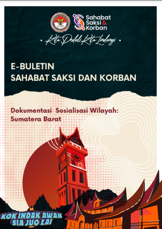 E-BULETIN Sahabat Saksi dan Korban Dokumentasi Sosialisasi Wilayah : Sumatera Selatan