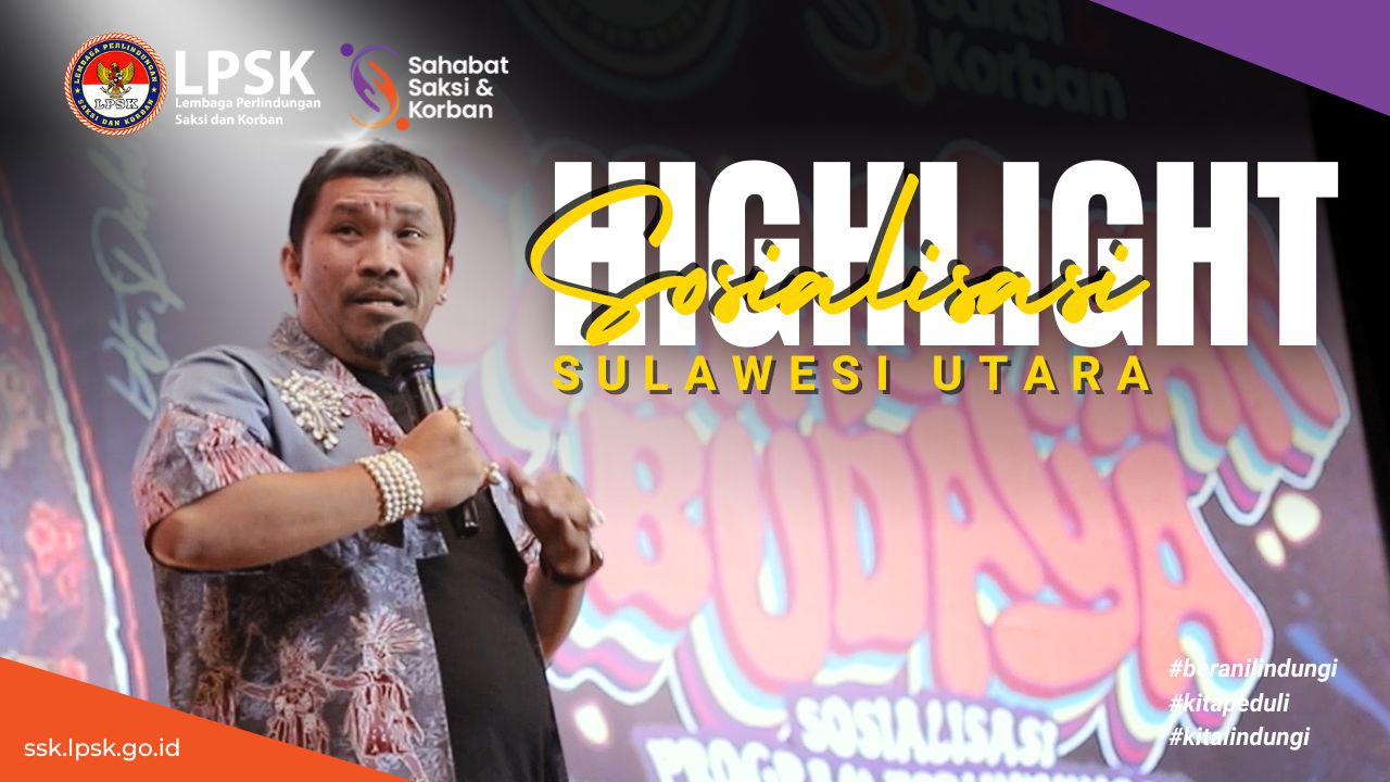 Highlight Sosialisasi SSK di Wilayah Sulawesi Utara