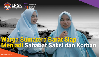 Dukungan Masyarakat Sumatera Barat untuk Sahabat Saksi dan Korban