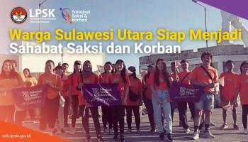 Warga Sulawesi Utara Siap Menjadi Sahabat Saksi dan Korban